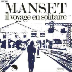 Il voyage en solitaire / Un homme étrange