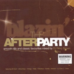 Blazin’: The After Party