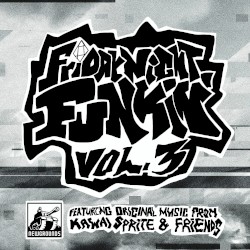 Friday Night Funkin', Vol. 3 Original Game Soundtrack (The Instrumentals)