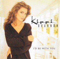 I'd Be With You