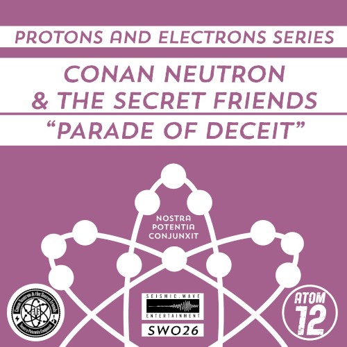 Protons and Electrons - Atom 12: Parade of Deceit / Dale Crover Band - Sell Out