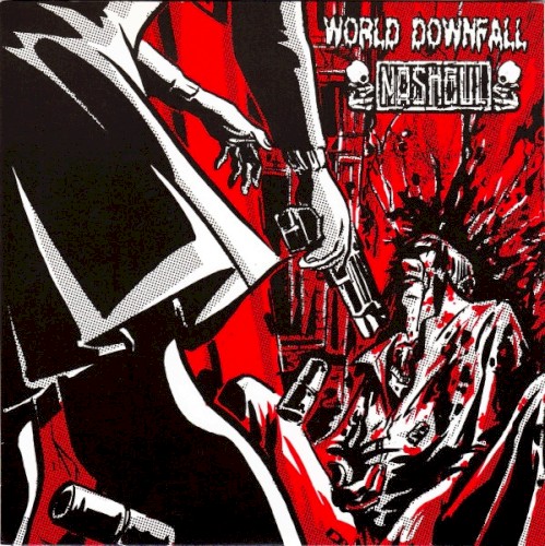 World Downfall / Nashgul