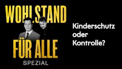 Wohlstand für Alle: Spezial #34, „Wie die EU soziale Medien reguliert – mit Gavin Karlmeier“