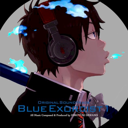 青の祓魔師 オリジナル・サウンドトラック 1