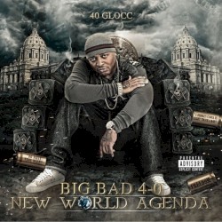 Big Bad 4-0: New World Agenda