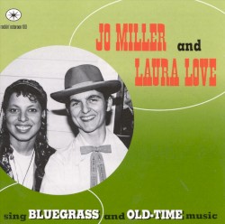 Jo Miller and Laura Love Sing Bluegrass and Old-Time Music