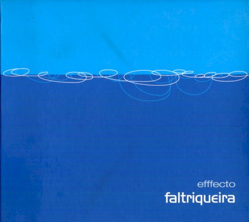 Efffecto Faltriqueira