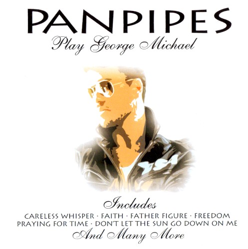 Panpipes Play George Michael