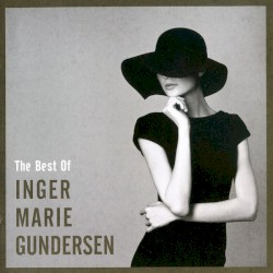 The Best of Inger Marie Gundersen