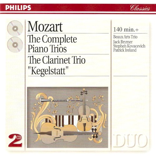 The Complete Piano Trios / The Clarinet Trio "Kegelstatt"