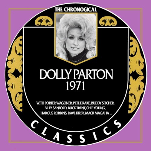 The Chronogical Classics: Dolly Parton 1971