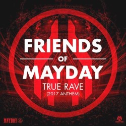 True Rave (2017 Anthem)