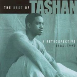 The Best Of Tashan: A Retrospective, 1986-1993