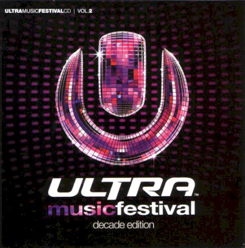 Ultra Music Festival, Vol. 2
