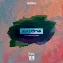 Superstar (EARSLEY & NGO remix)