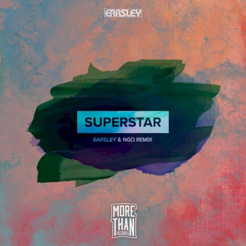 Superstar (EARSLEY & NGO remix)
