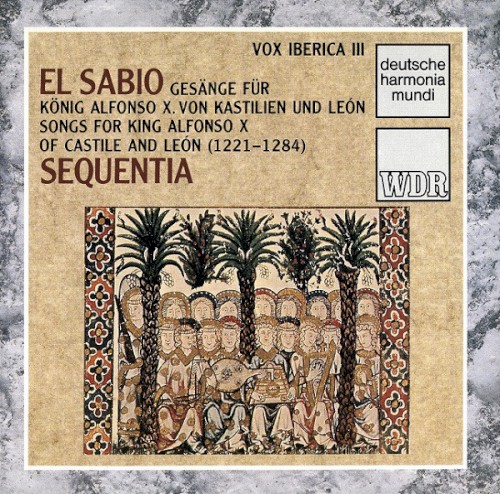 Vox Iberica III: El Sabio - Songs for King Alfonso X of Castile and Léon (1221-1284)