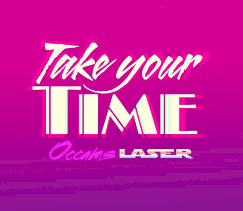 Take Your Time