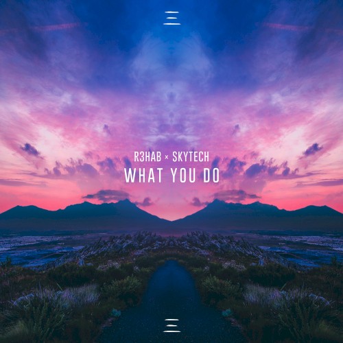 What You Do