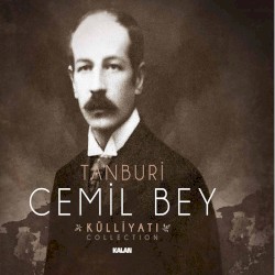 Tanburi Cemil Bey Külliyatı