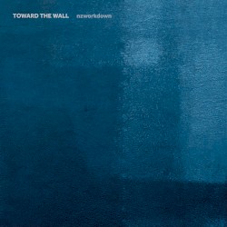 Toward The Wall