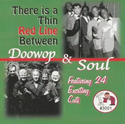 There Is a Thin Red Line Between Doowop & Soul