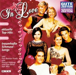 Gute Zeiten Schlechte Zeiten: In Love (CD1)
