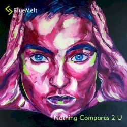 Nothing Compares 2U