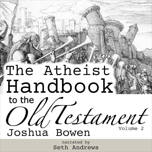 The Atheist Handbook to the Old Testament, Volume 2