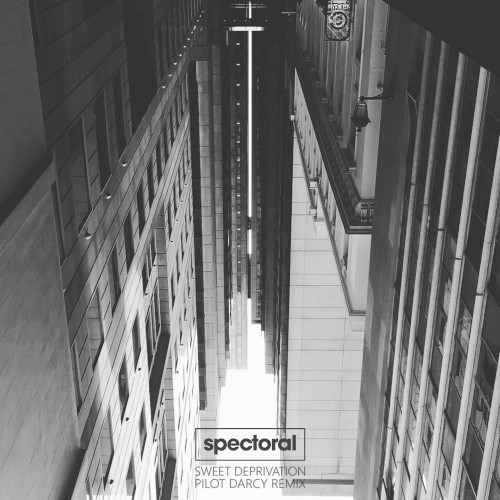 Sweet Deprivation (Pilot Darcy Remix)