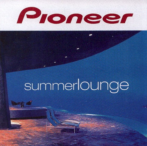 Pioneer: Summer Lounge