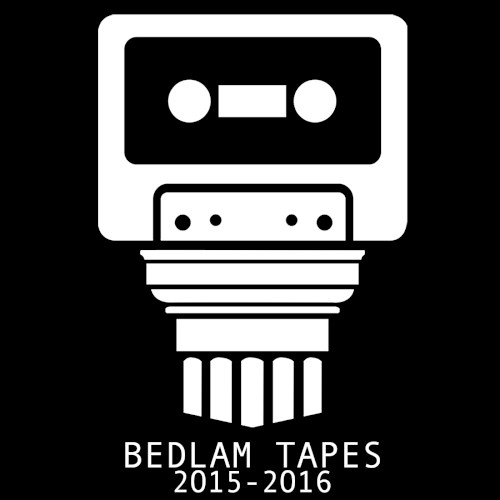 Bedlam Tapes 2015–2016