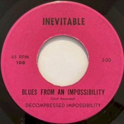 Blues From An Impossibility / You Can't Ride Away