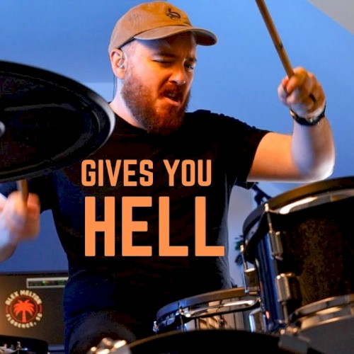 Gives You Hell