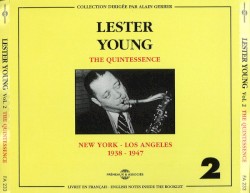 The Quintessence, Vol. 2: New York – Los Angeles 1938–1947
