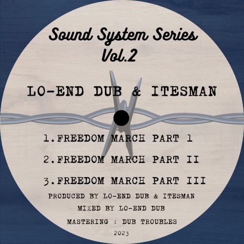 Sound System Series Vol. 2 - Freedom March