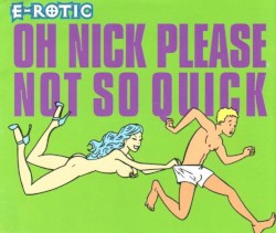 Oh Nick Please Not So Quck