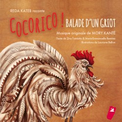 Cocorico! Balade d'un griot