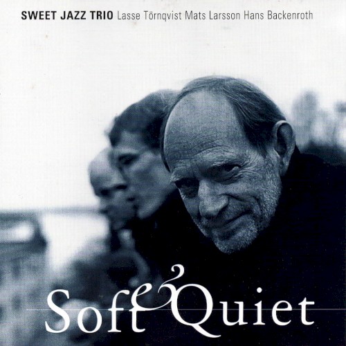 Soft & Quiet