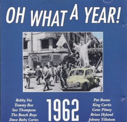 Oh What a Year! 1962