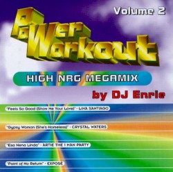 Power Workout: High NRG Megamix, Volume 2