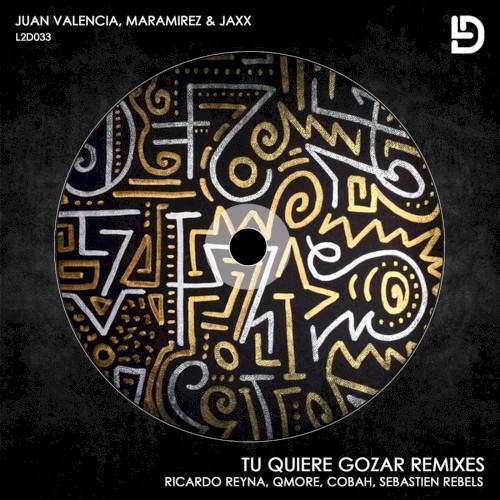 Tu quiere gozar remixes