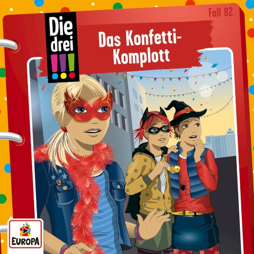 Die drei !!! Fall 82: Das Konfetti-Komplott