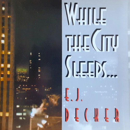 While the City Sleeps...