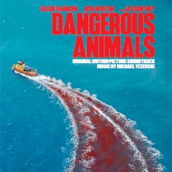 Dangerous Animals: Original Motion Picture Soundtrack