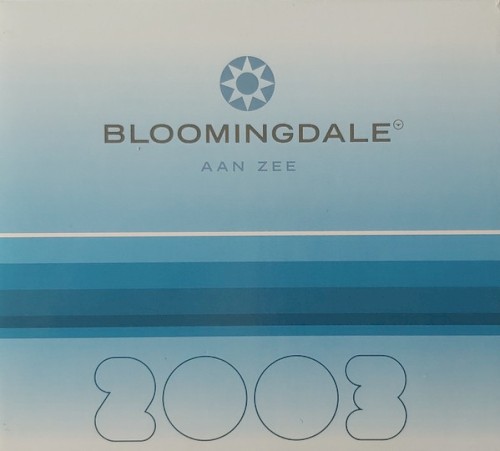 Bloomingdale Aan Zee 2003
