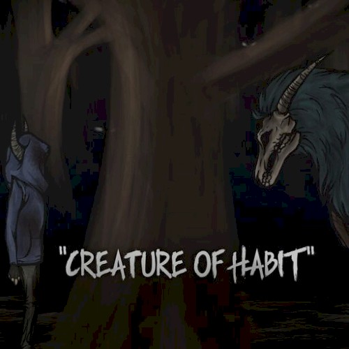Creature of Habit