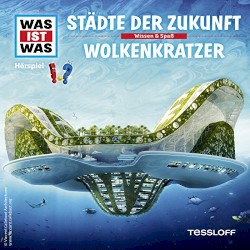 Städte der Zukunft / Wolkenkratzer