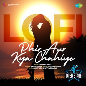 Phir Aur Kya Chahiye - LoFi