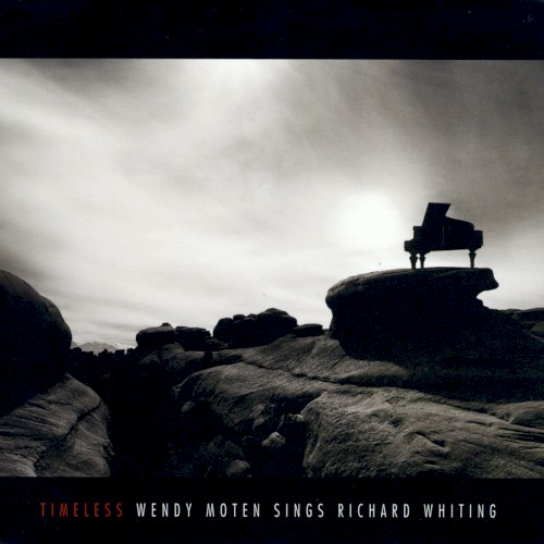 Timeless: Wendy Moten Sings Richard Whiting